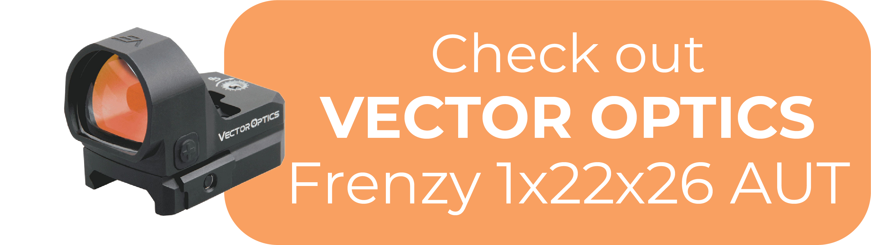 Vector Optics Frenzy 1x22x26