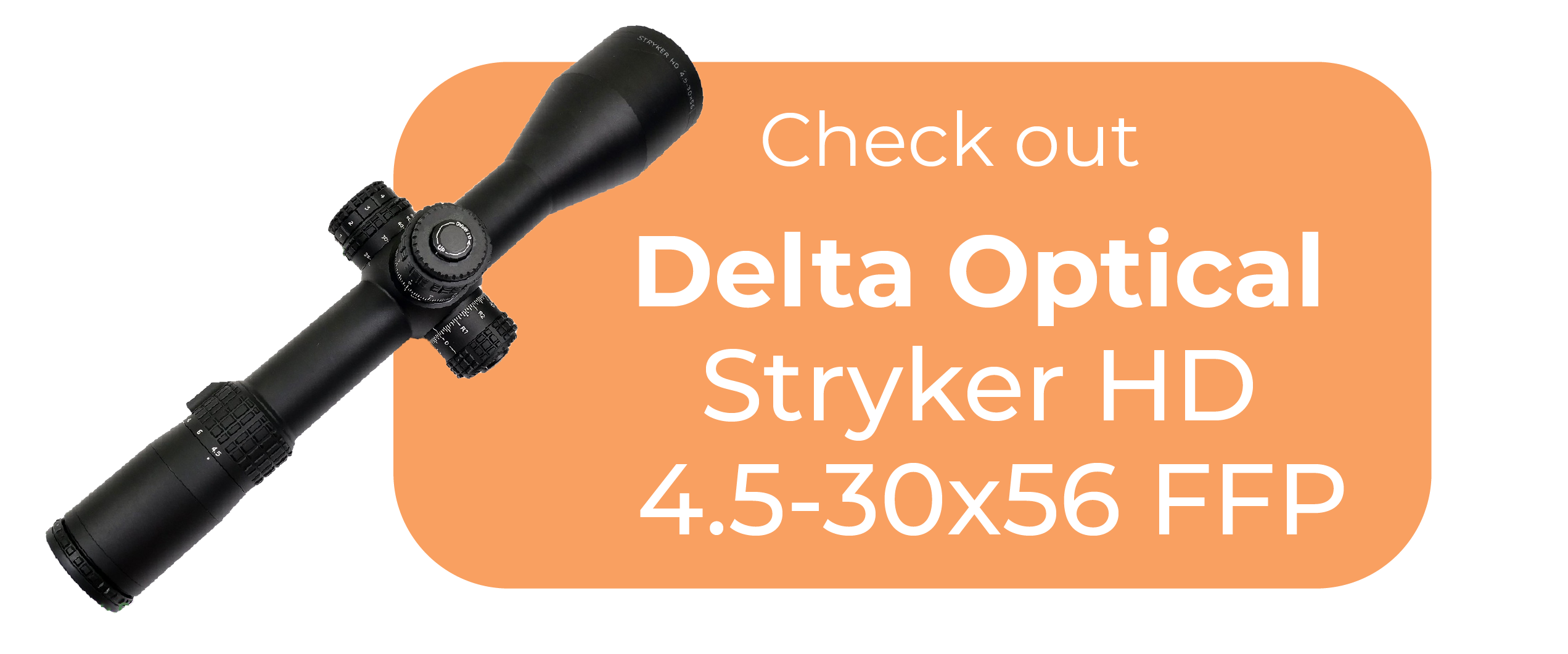 Delta Optical Stryker HD 4.5-30x56 FFP - cta