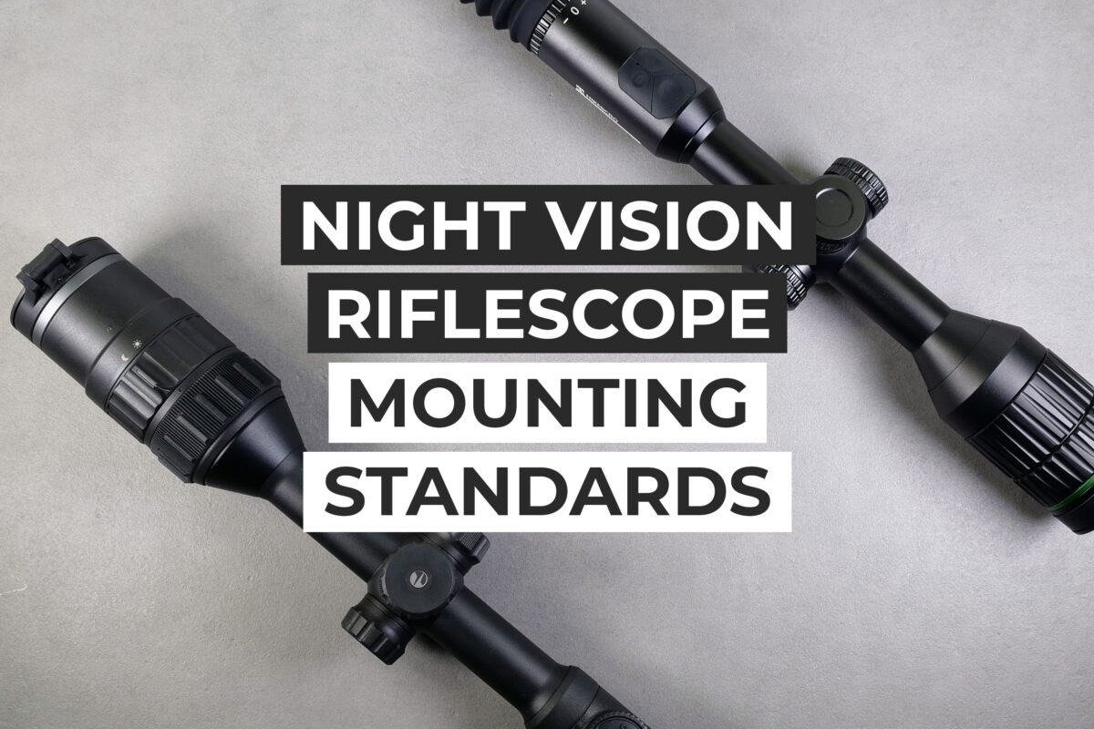 Night vision riflescope mounting standards