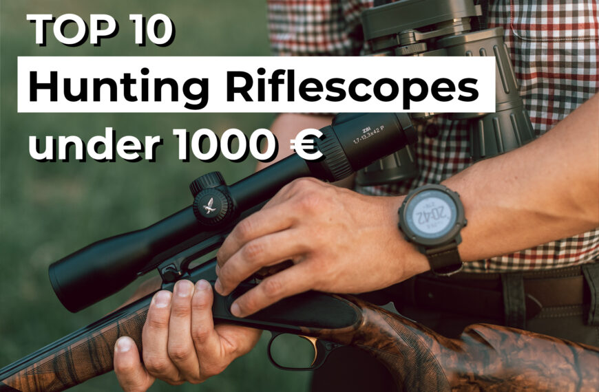Feature Image for Top 10 Hunting Riflescopes under 1000 € in 2024