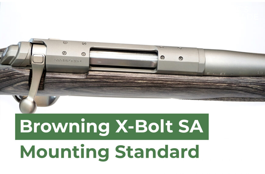Rifles With Browning X-Bolt SA Mounting Surface