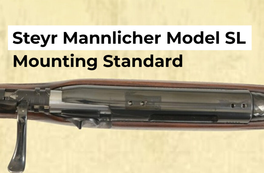 Rifles With Steyr Mannlicher Model SL Scope Mounting…