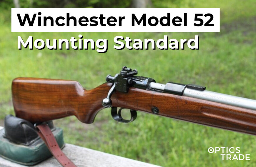 Rifles With Winchester Model 52 Scope Mounting Surface